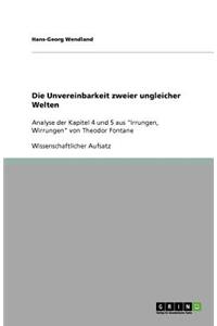 Die Unvereinbarkeit zweier ungleicher Welten