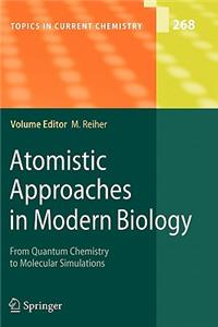 Atomistic Approaches in Modern Biology