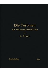 Die Turbinen Für Wasserkraftbetrieb