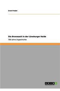 Bronzezeit in der Lüneburger Heide