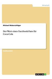 Der Wert eines Facebook-Fans für Coca-Cola