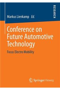 Conference on Future Automotive Technology