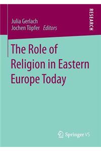 Role of Religion in Eastern Europe Today