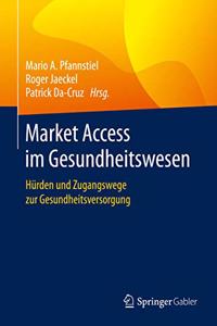 Market Access Im Gesundheitswesen