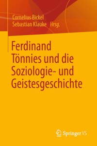 Ferdinand Tönnies Und Die Soziologie- Und Geistesgeschichte