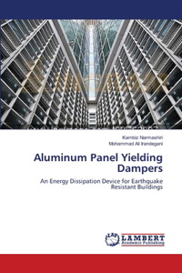 Aluminum Panel Yielding Dampers