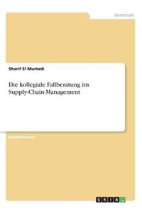 kollegiale Fallberatung im Supply-Chain-Management