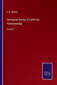 Geological Survey of California. Palaeontology