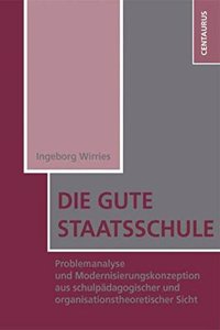 Die Gute Staatsschule