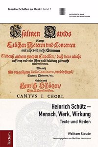 Heinrich Schutz - Mensch, Werk, Wirkung