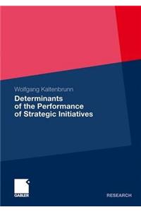 Determinants of the Performance of Strategic Initiatives