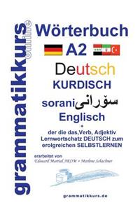 Wörterbuch Deutsch - Kurdisch - Sorani - Englisch A2