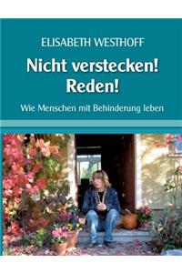 Nicht Verstecken! Reden!