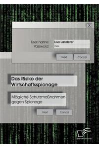 Das Risiko der Wirtschaftsspionage