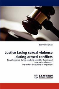 Justice Facing Sexual Violence During Armed Conflicts