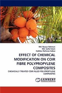 Effect of Chemical Modification on Coir Fibre Polypropylene Composites