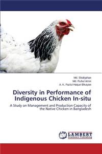 Diversity in Performance of Indigenous Chicken In-Situ