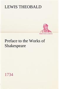 Preface to the Works of Shakespeare (1734)