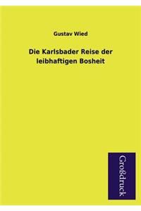 Die Karlsbader Reise Der Leibhaftigen Bosheit