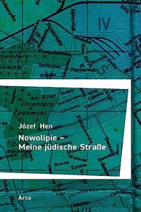 Nowolipie - Meine judische StraÃŸe: Aus dem Polnischen von Roswitha Matwin-Buschmann.