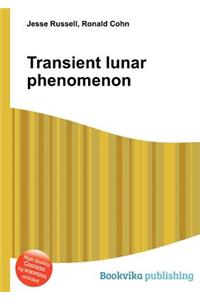 Transient Lunar Phenomenon