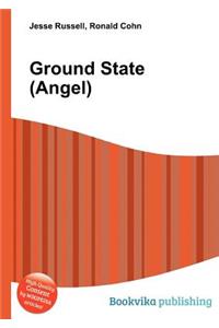 Ground State (Angel)