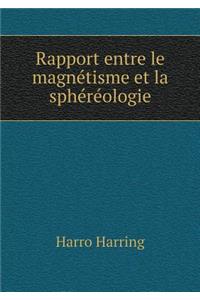 Rapport Entre Le Magnétisme Et La Sphéréologie