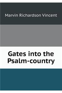 Gates Into the Psalm-Country