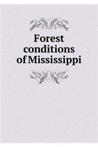 Forest Conditions of Mississippi