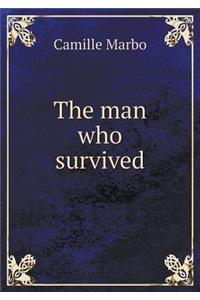 The man who survived