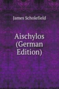 Aischylos (German Edition)