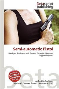 Semi-Automatic Pistol