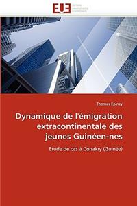 Dynamique de l''émigration Extracontinentale Des Jeunes Guinéen-NES