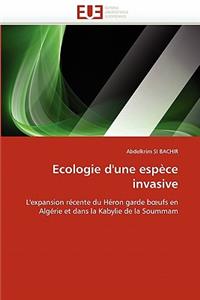 Ecologie d'Une Espèce Invasive