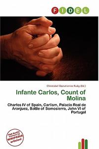 Infante Carlos, Count of Molina