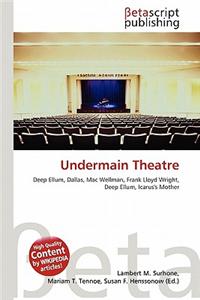Undermain Theatre
