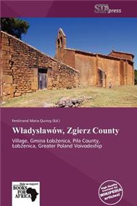 W Adys Aw W, Zgierz County