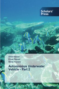 Autonomous Underwater Vehicle - Part 2