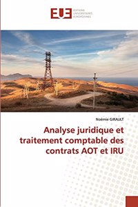 Analyse juridique et traitement comptable des contrats AOT et IRU