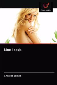 Moc i pasja