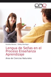 Lengua de Señas en el Proceso Enseñanza Aprendizaje