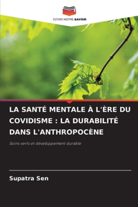 La Santé Mentale À l'Ère Du Covidisme