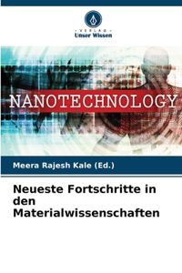 Neueste Fortschritte in den Materialwissenschaften