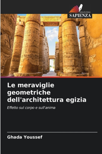 Le meraviglie geometriche dell'architettura egizia