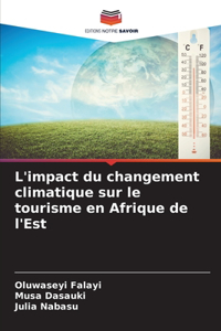 L'impact du changement climatique sur le tourisme en Afrique de l'Est