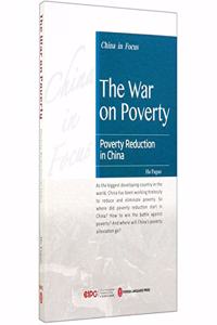 The War on Poverty:Poverty Reduction in China