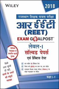 Wiley's REET Exam Goalpost, Level - I, Solved Papers and Practice Tests, Hindi