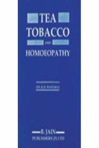 Tea Tobacco & Homoeopathy