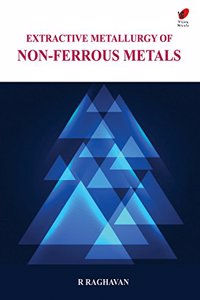 Extractive Metallurgy of Non-ferrous Metals