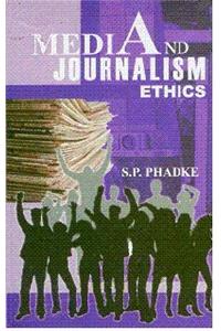 Media And Journalism Ethics